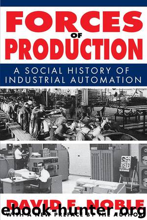Forces of production by David F. Noble