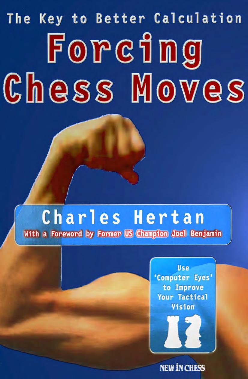Forcing Chess Moves by Charles Hertan