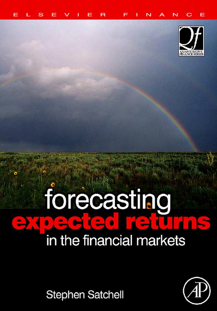 Forecasting Expected Returns in the Financial Markets by Stephen Satchell