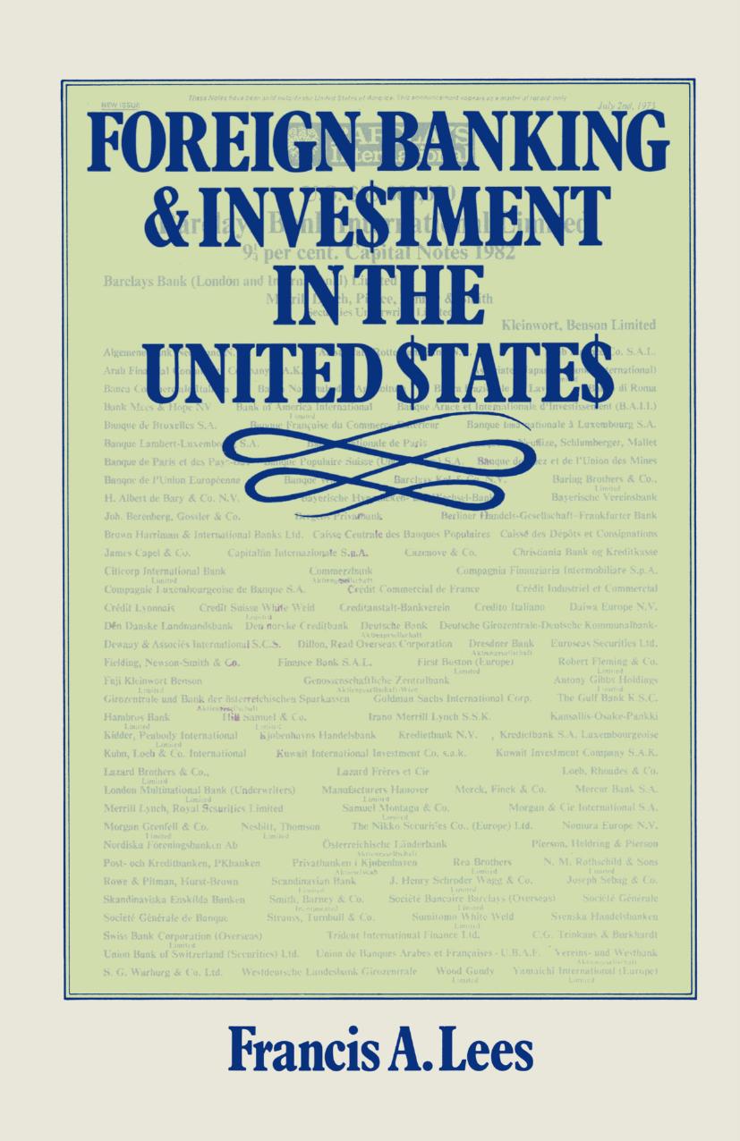 Foreign Banking and Investment in the United States: Issues and Alternatives by Francis A. Lees (auth.)