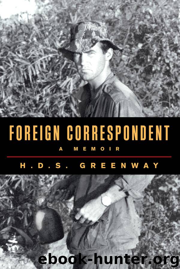 Foreign Correspondent : A Memoir (9781476761381) by Greenway H.d.s