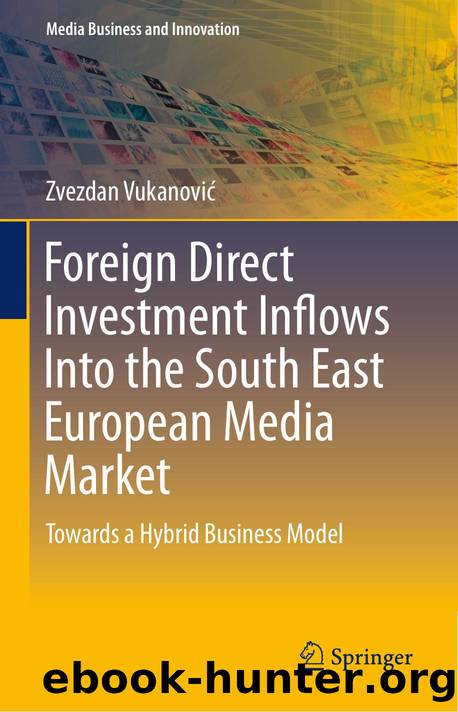 Foreign Direct Investment Inflows Into the South East European Media Market by Unknown