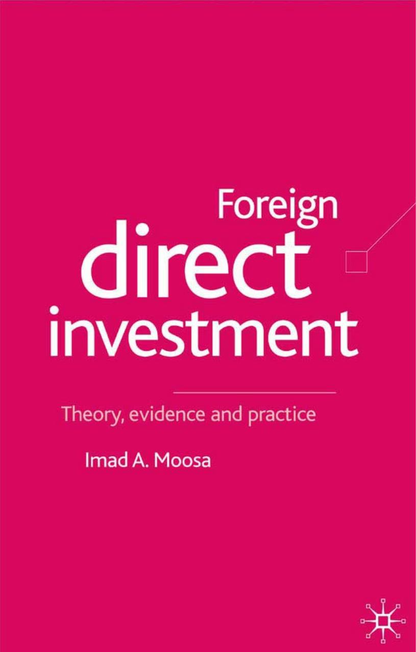 Foreign Direct Investment by Moosa Imad A