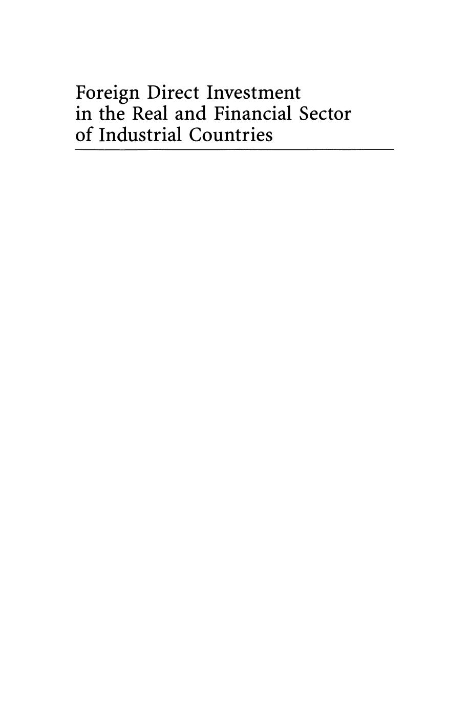 Foreign Direct Investment in the Real and Financial Sector of Industrial Countries by Heinz Herrmann Robert E. Lipsey (auth.) Dr. Heinz Herrmann Robert Lipsey (eds.)