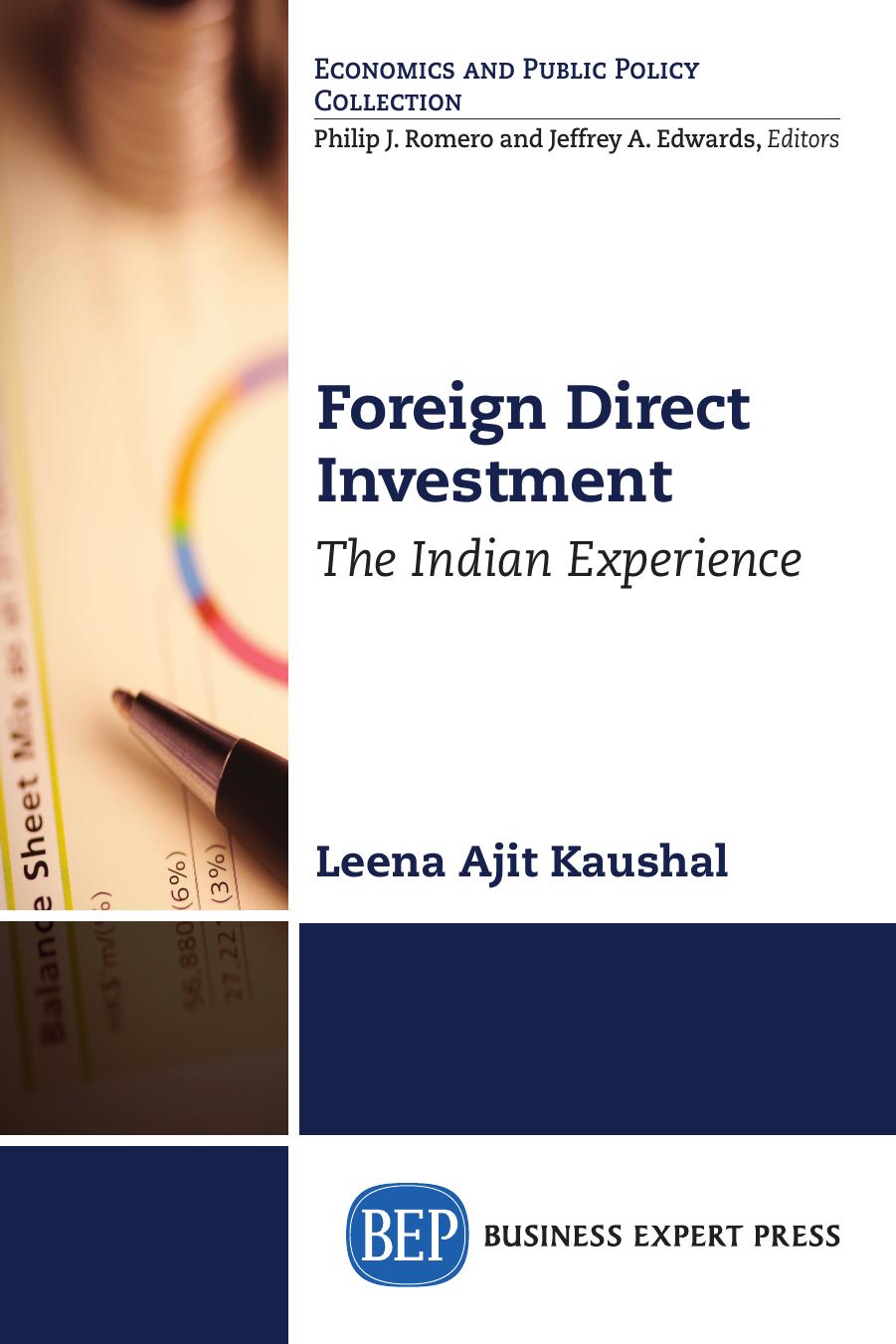 Foreign Direct Investment: The Indian Experience by Leena Ajit Kaushal