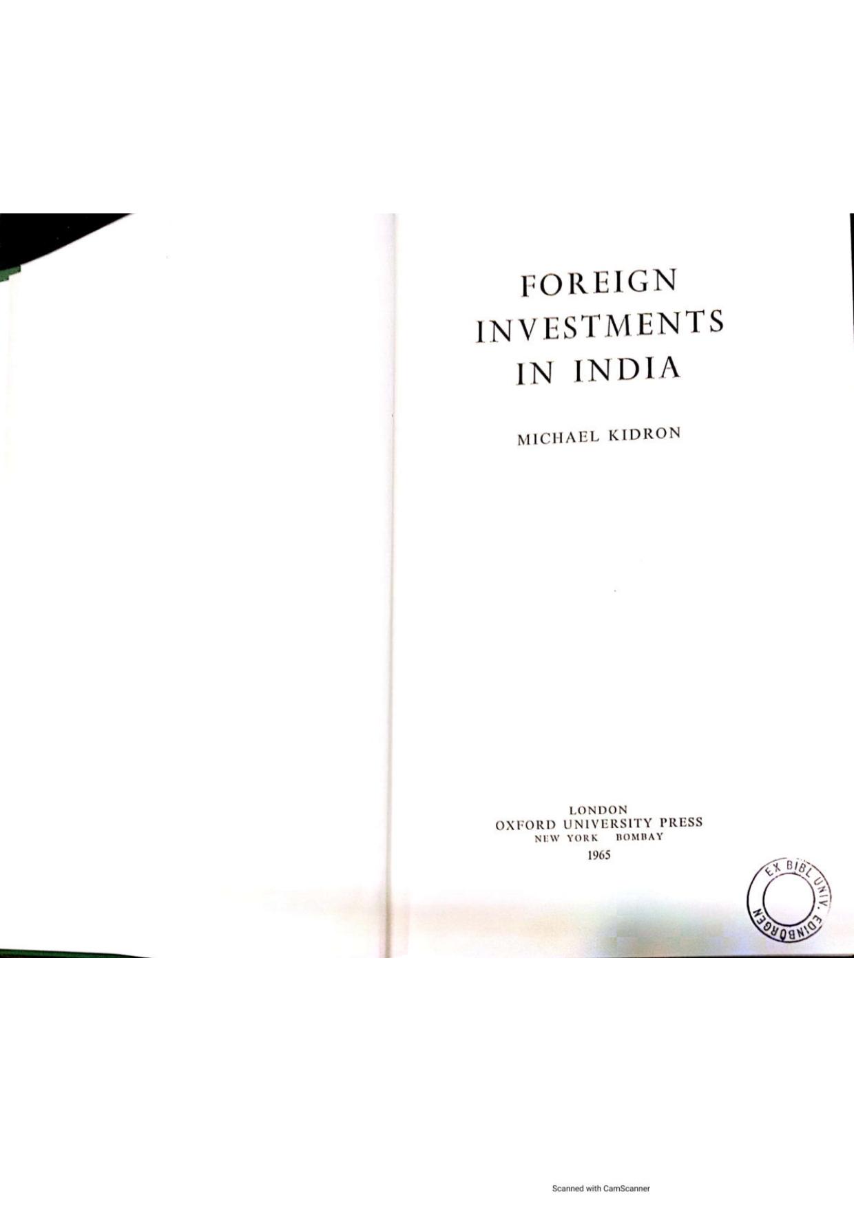 Foreign Investments In India (The Rise of International Business) by Michael Kidron