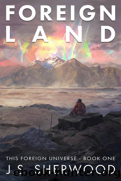 Foreign Land by J.S. Sherwood