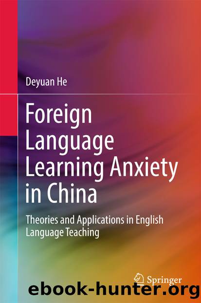 Foreign Language Learning Anxiety in China by Deyuan He
