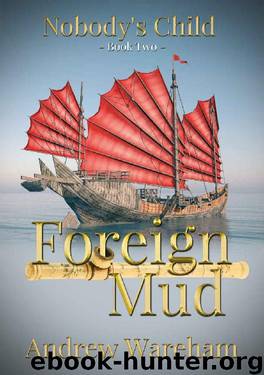 Foreign Mud (Nobody's Child Book 2) by Andrew Wareham