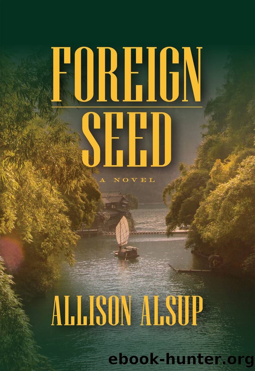 Foreign Seed by Allison Alsup