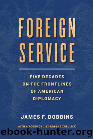 Foreign Service by James Dobbins