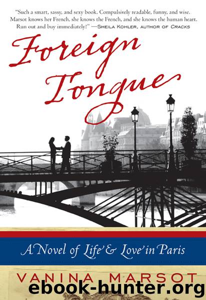 Foreign Tongue by Vanina Marsot