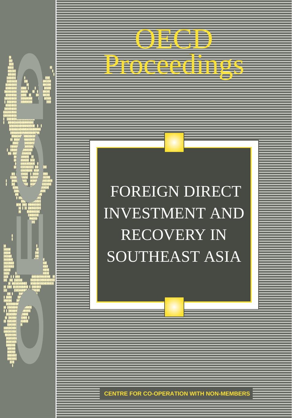Foreign direct investment and recovery in Southeast Asia. by OECD