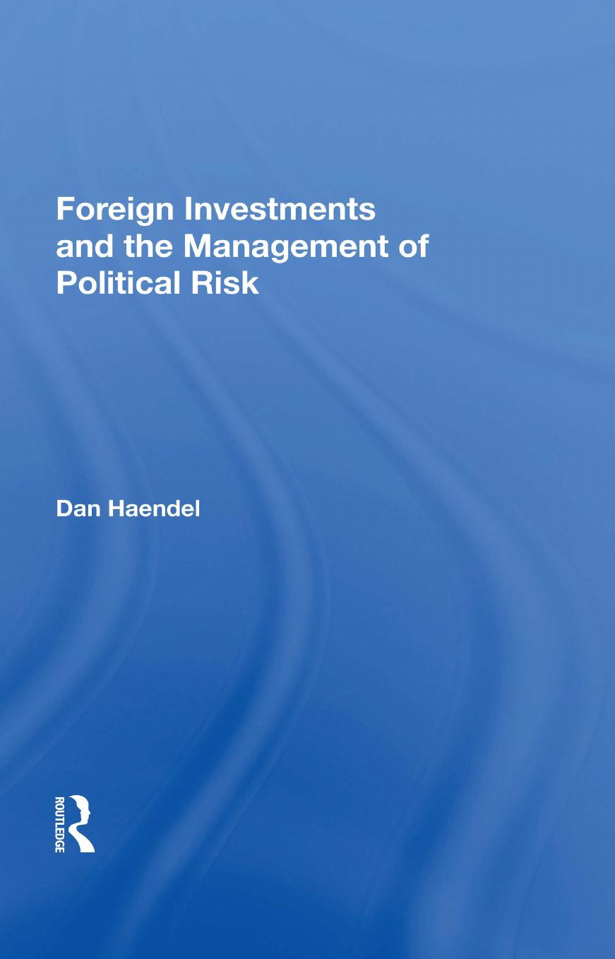 Foreign investments and the management of political risk by Haendel Dan
