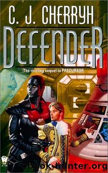 Foreigner #05 - Defender by C. J. Cherryh