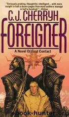 Foreigner (Foreigner1) by C. J. Cherryh