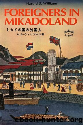 Foreigners in Mikadoland by Harold S. Williams