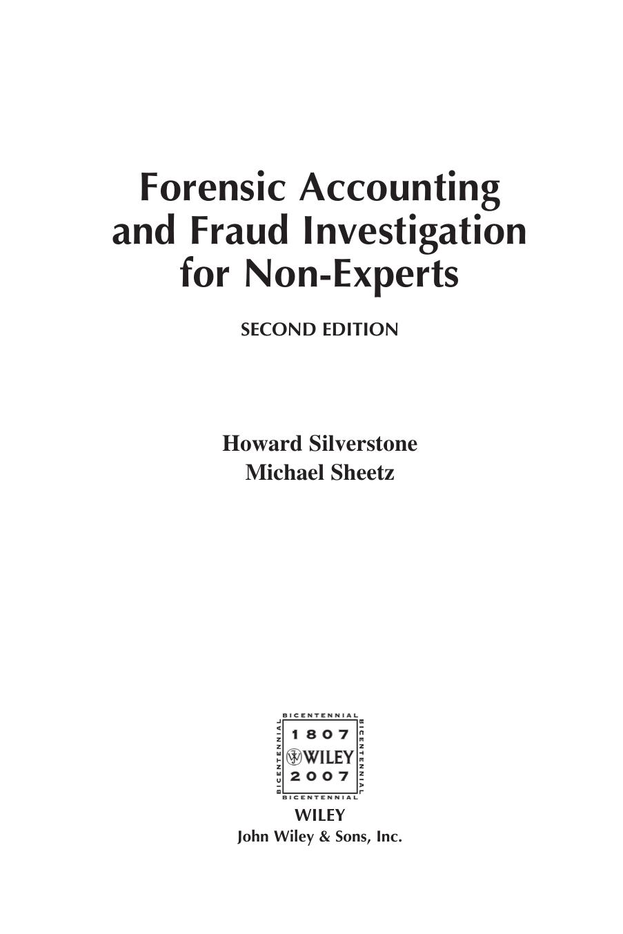 Forensic Accounting and Fraud Investigation for Non-Experts by Howard Silverstone Michael Sheetz