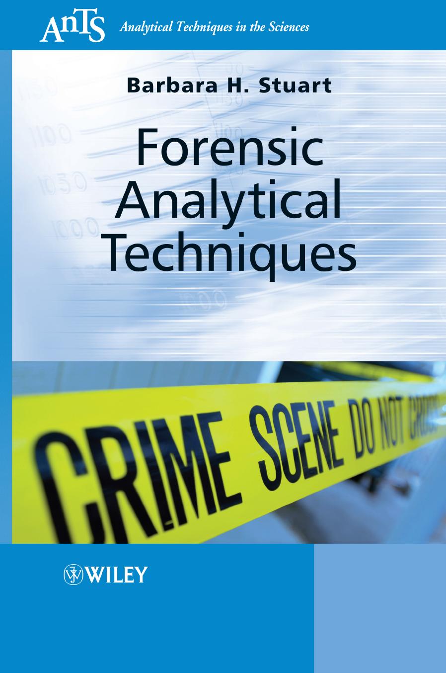 Forensic Analytical Techniques by Barbara H. Stuart