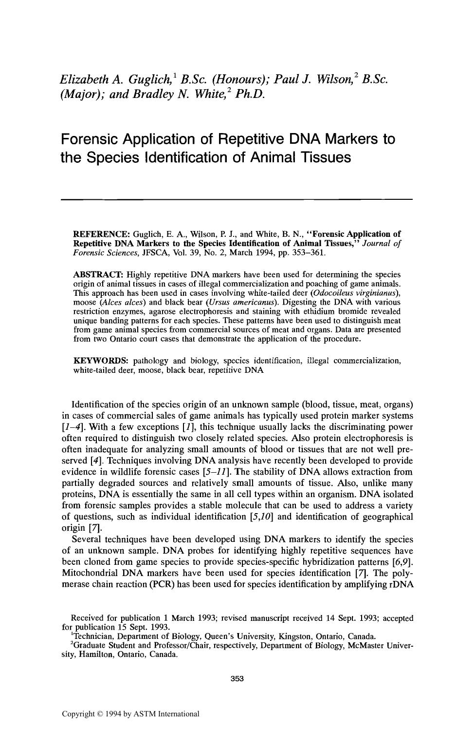 Forensic Application of Repetitive DNA Markers to the Species Identification of Animal Tissues by Guglich EA Wilson PJ White BN