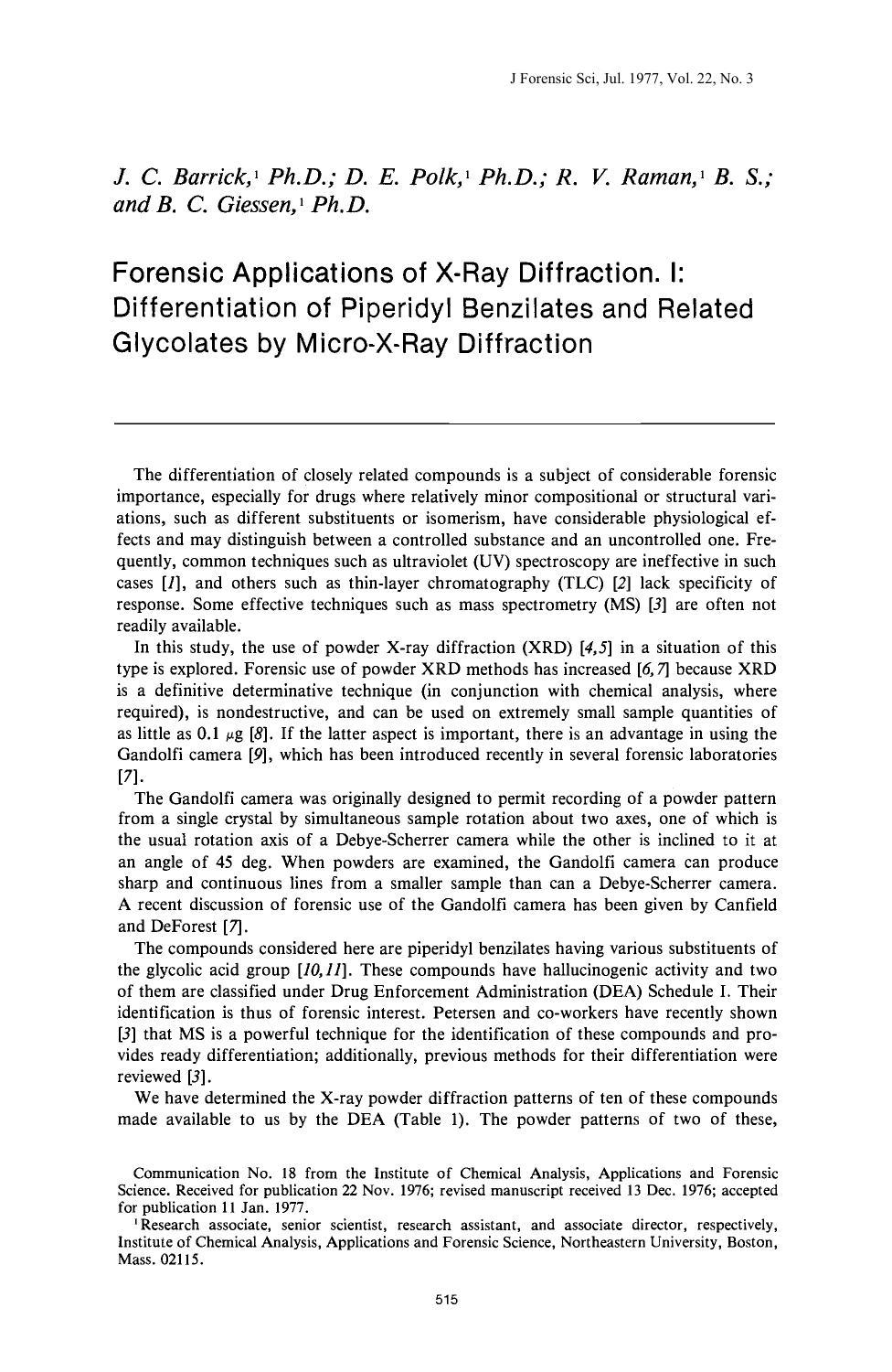 Forensic Applications of X-Ray Diffraction. I: Differentiation of Piperidyl Benzilates and Related Glycolates by Micro-X-Ray Diffraction by Barrick JC Polk DE Raman RV Giessen BC