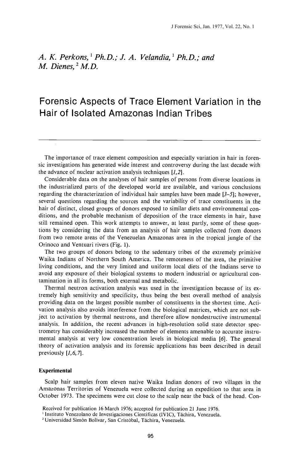 Forensic Aspects of Trace Element Variation in the Hair of Isolated Amazonas Indian Tribes by Perkons AK Velandia JA Dienes M