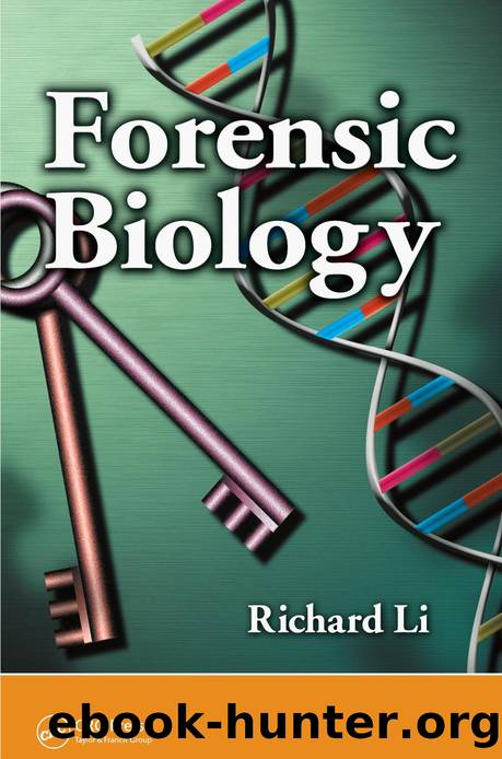 Forensic Biology by Li Richard