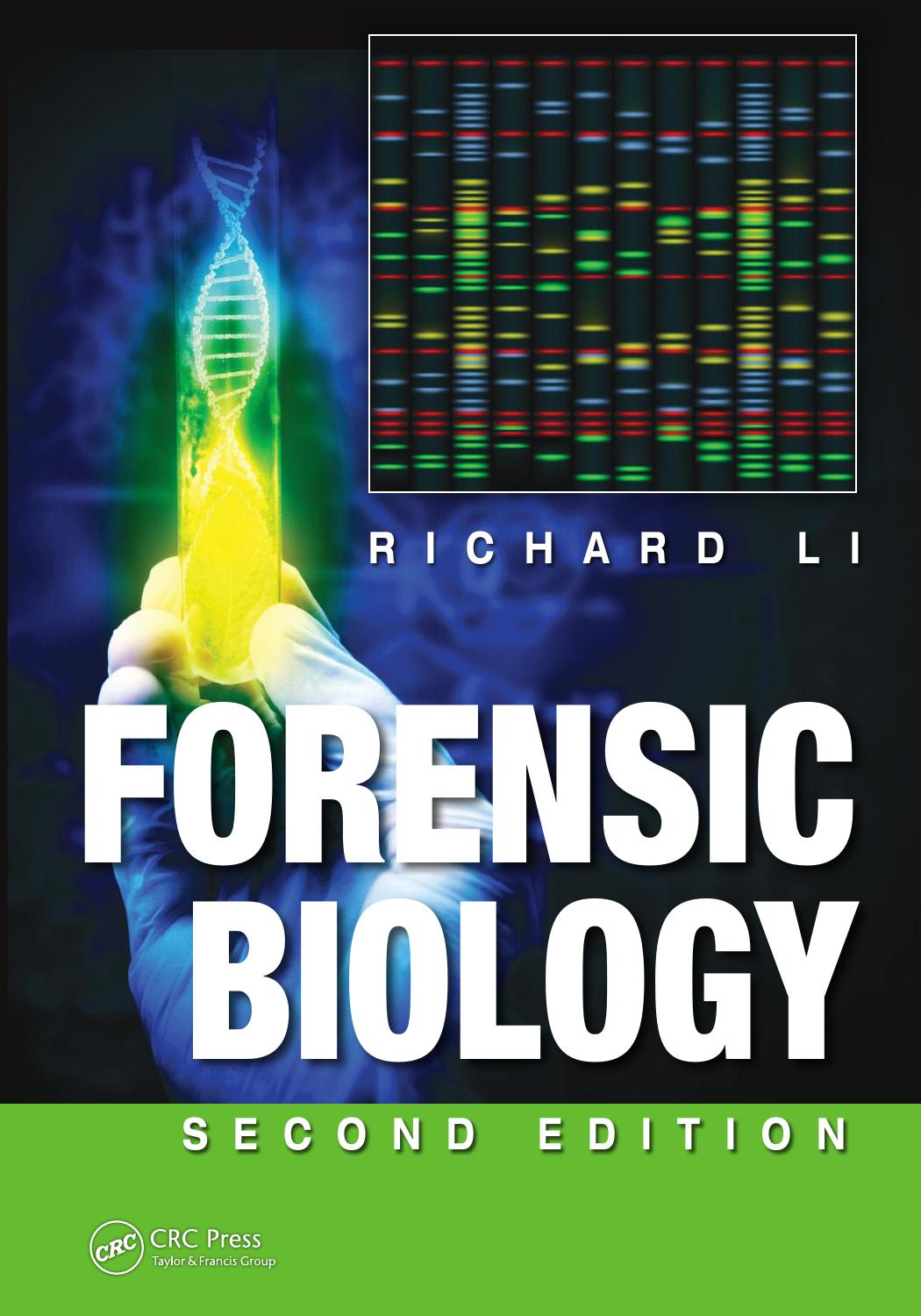 Forensic Biology, Second Edition by Richard Li