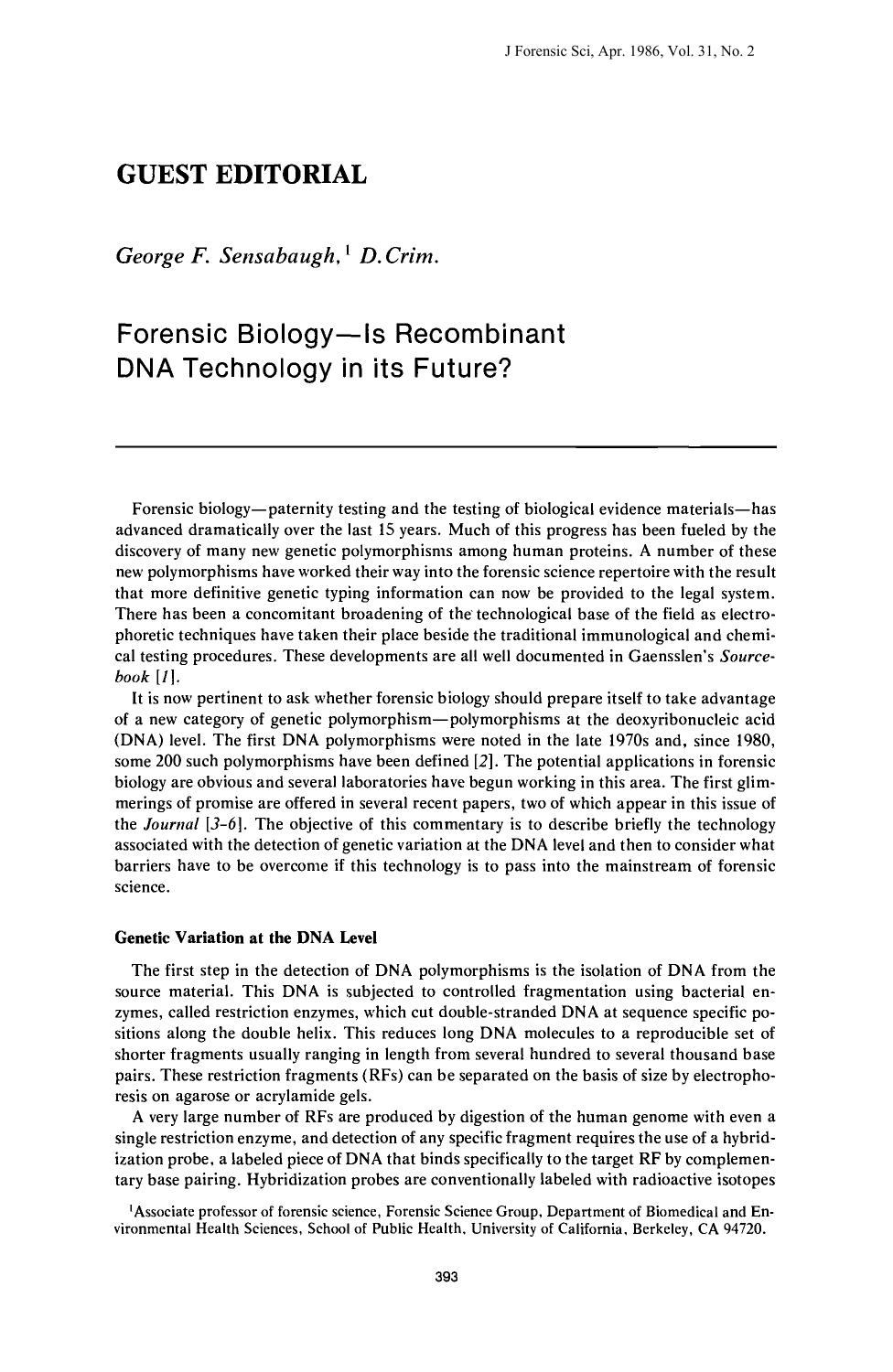 Forensic BiologyIs Recombinant DNA Technology in its Future? by Sensabaugh GF