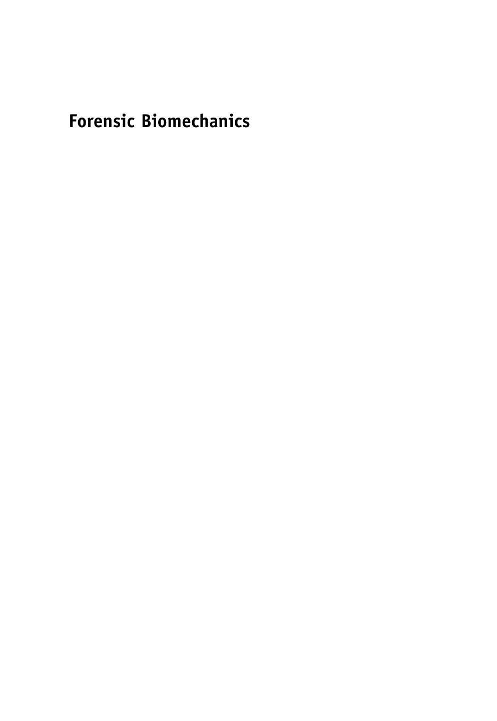 Forensic Biomechanics by Jules Kieser Michael Taylor Debra Carr(auth.)