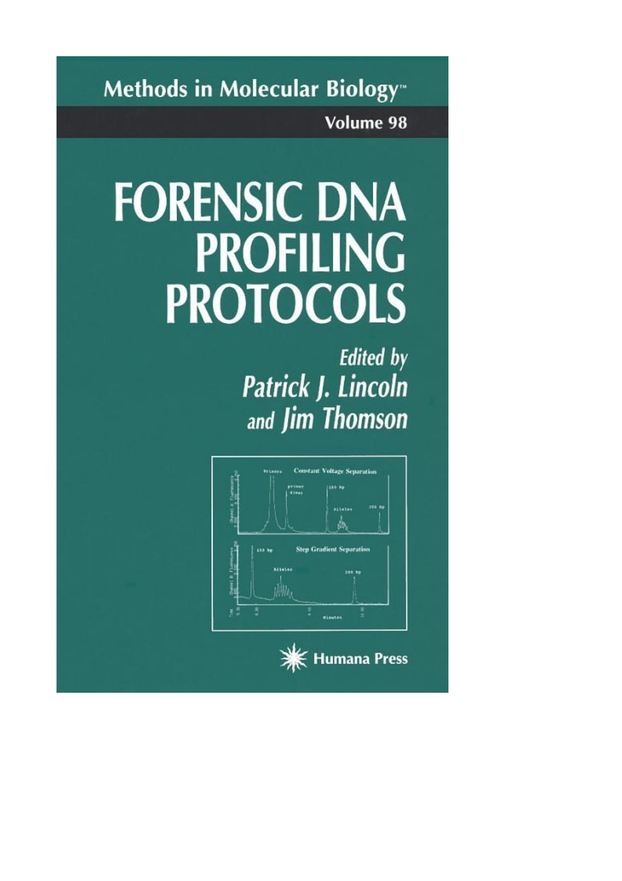 Forensic DNA Profiling Protocols (Methods in Molecular Biology) by Patrick J. Lincoln