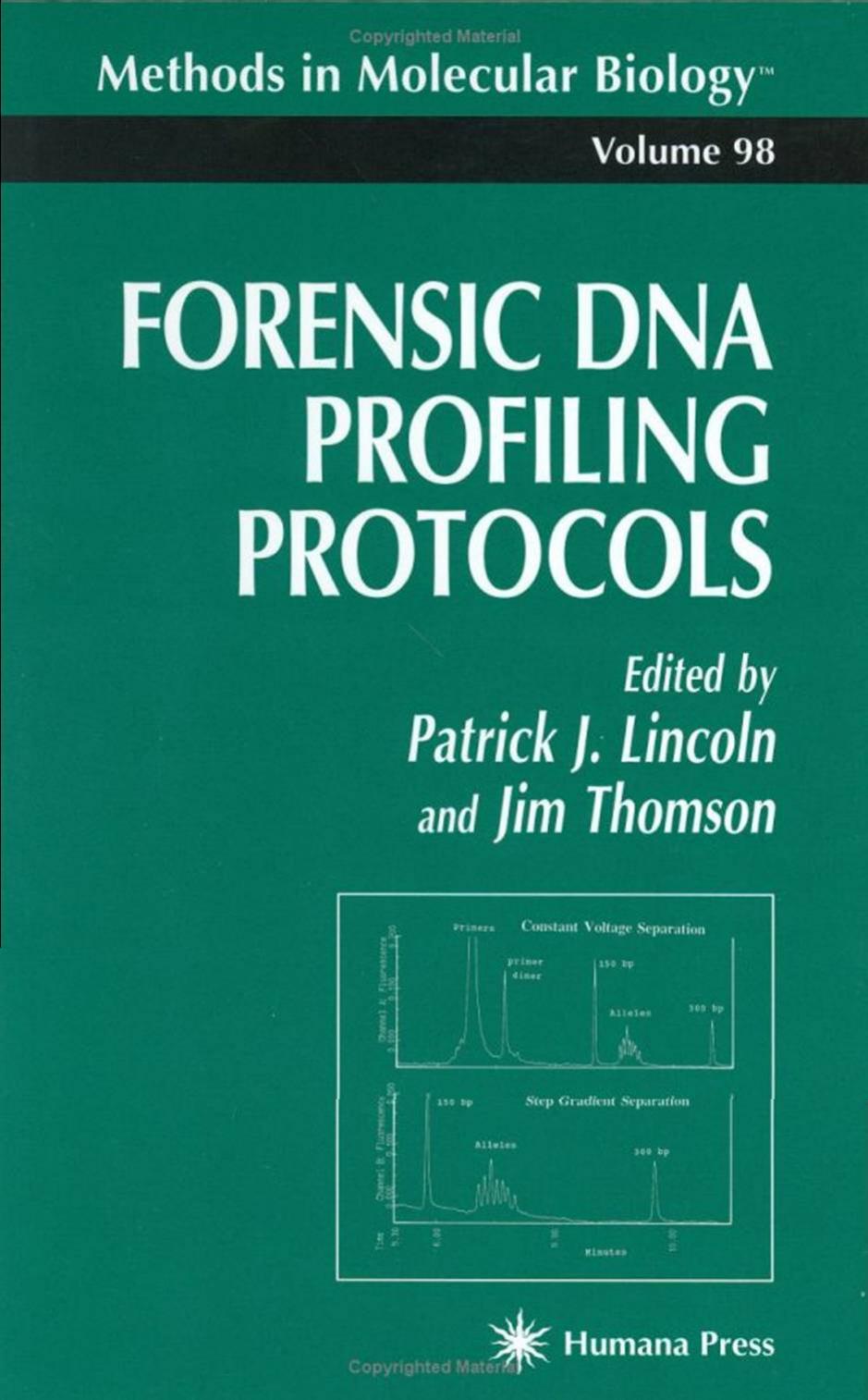 Forensic DNA Profiling Protocols by Patrick J. Lincoln