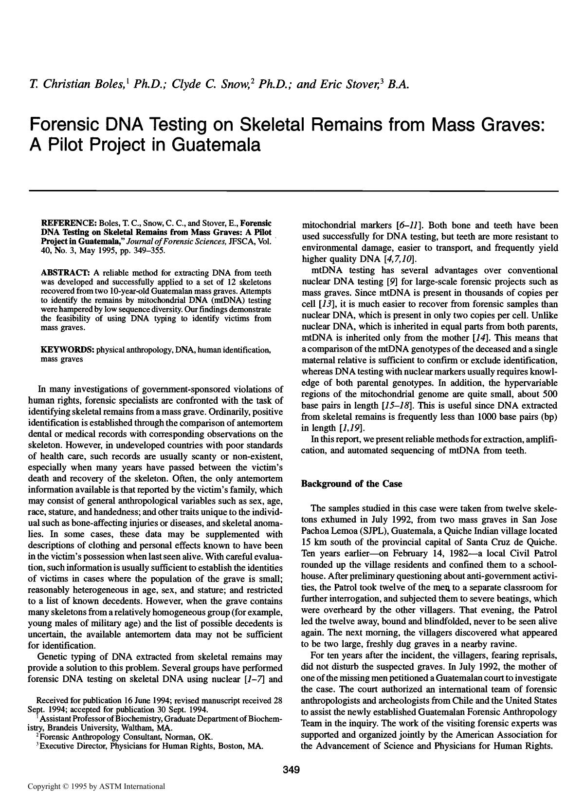 Forensic DNA Testing on Skeletal Remains from Mass Graves: A Pilot Project in Guatemala by Boles TC Snow CC Stover E