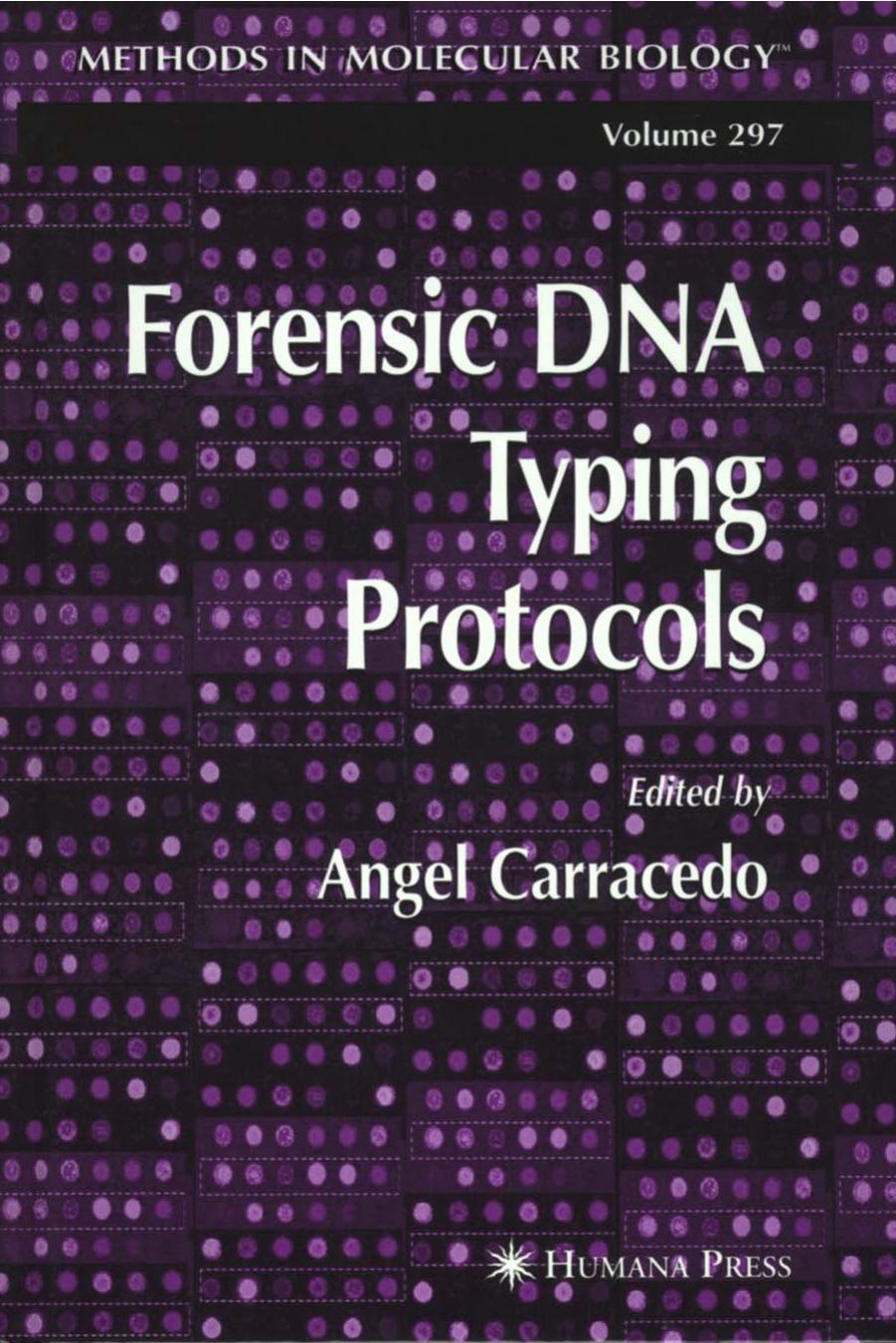 Forensic DNA Typing Protocols by Angel Carracedo