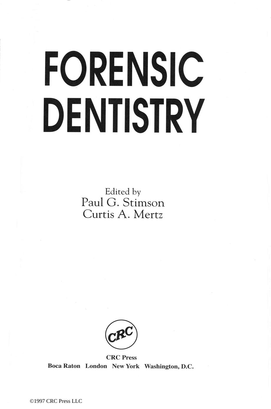 Forensic Dentistry by Jeremy Rich Dorothy E. Dean Robert H. Powers