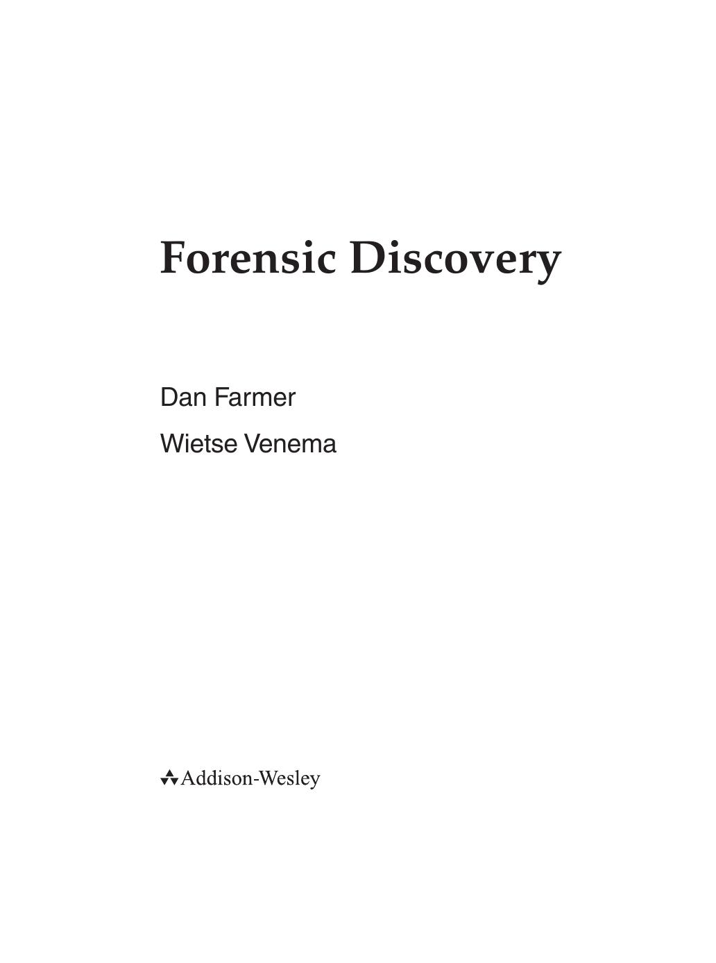 Forensic Discovery by Dan Farmer Wietse Venema