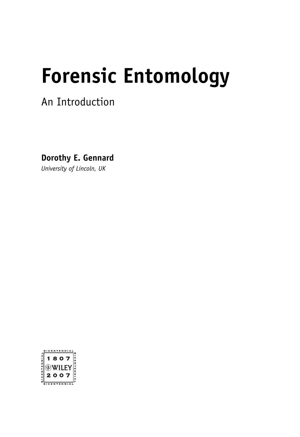 Forensic Entomology: An Introduction by Dr Dorothy Gennard