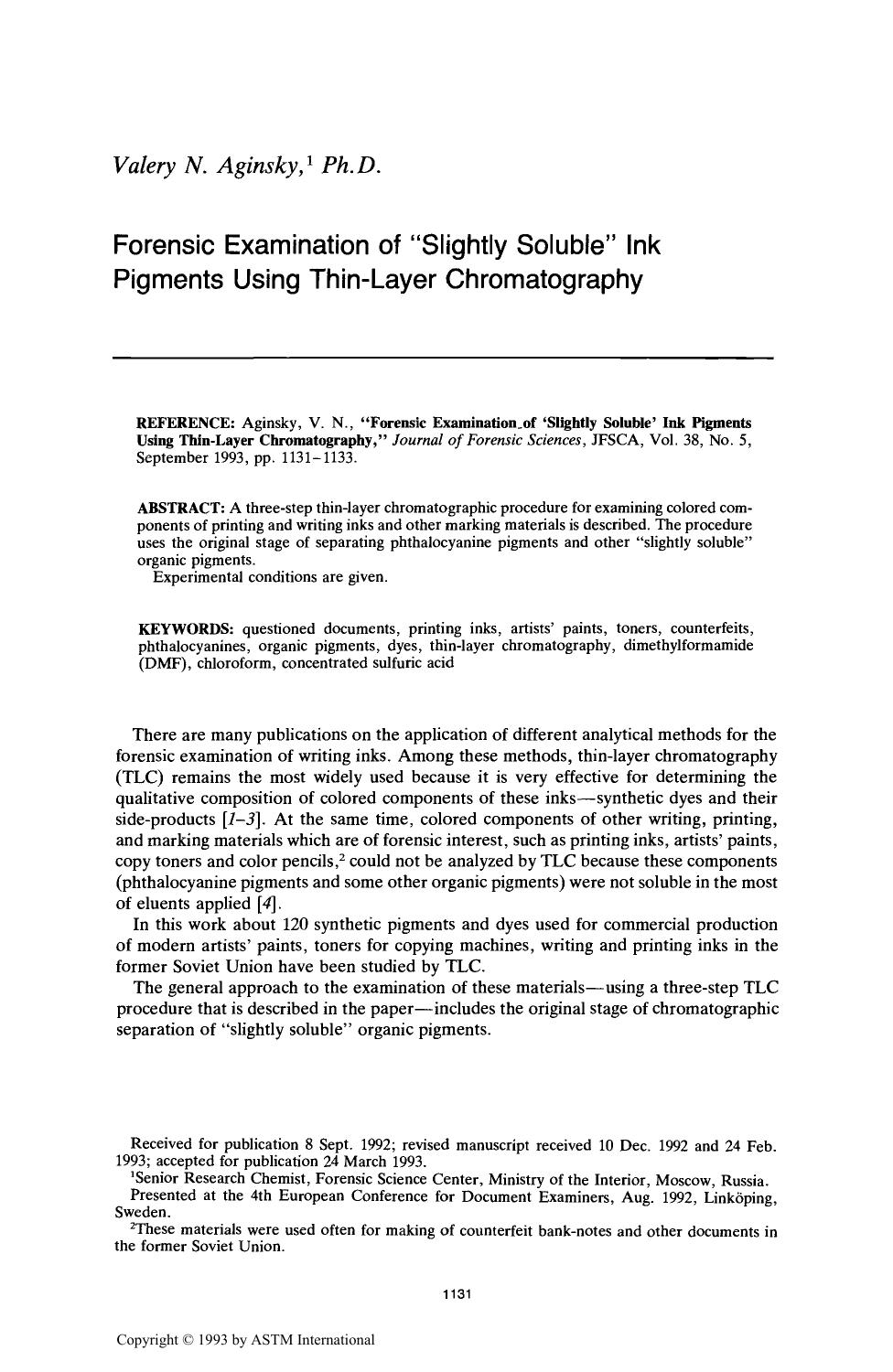 Forensic Examination of &lsquo;Slightly Soluble&rsquo; Ink Pigments Using Thin-Layer Chromatography by Aginsky VN