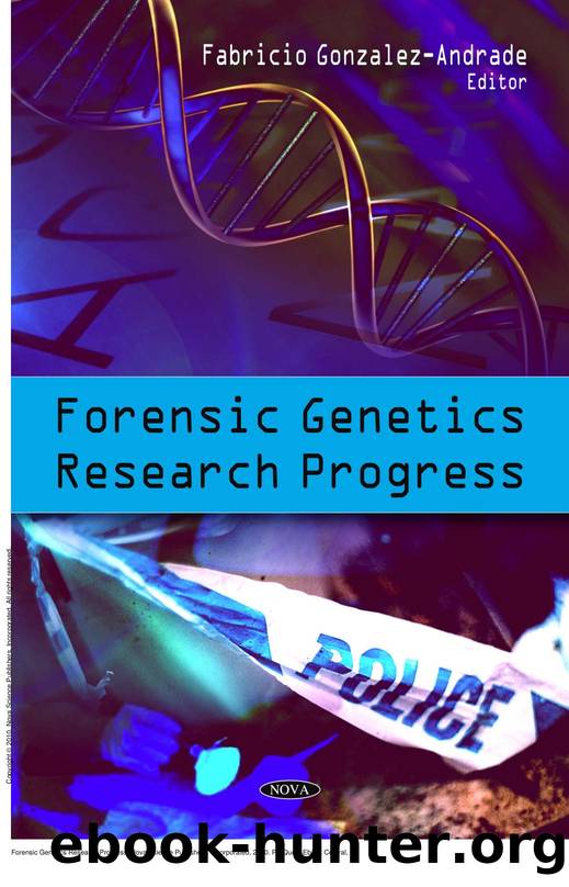 Forensic Genetics Research Progress by F. Gonzalez-Andrade