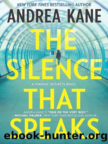 Forensic Instincts 04-The Silence That Speaks by Kane Andrea