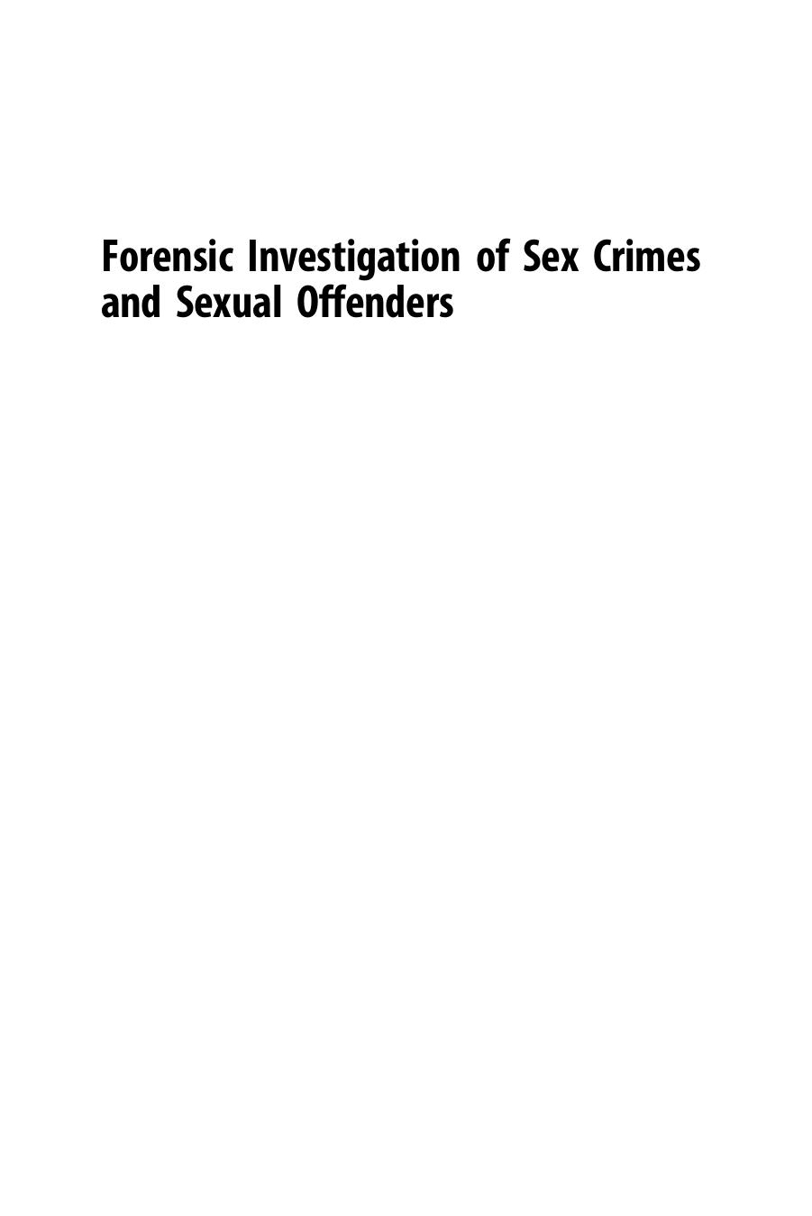 Forensic Investigation of Sex Crimes and Sexual Offenders by Linde Christine Burkey Tusty ten Bensel Jeffery T. Walker Larry S. Miller