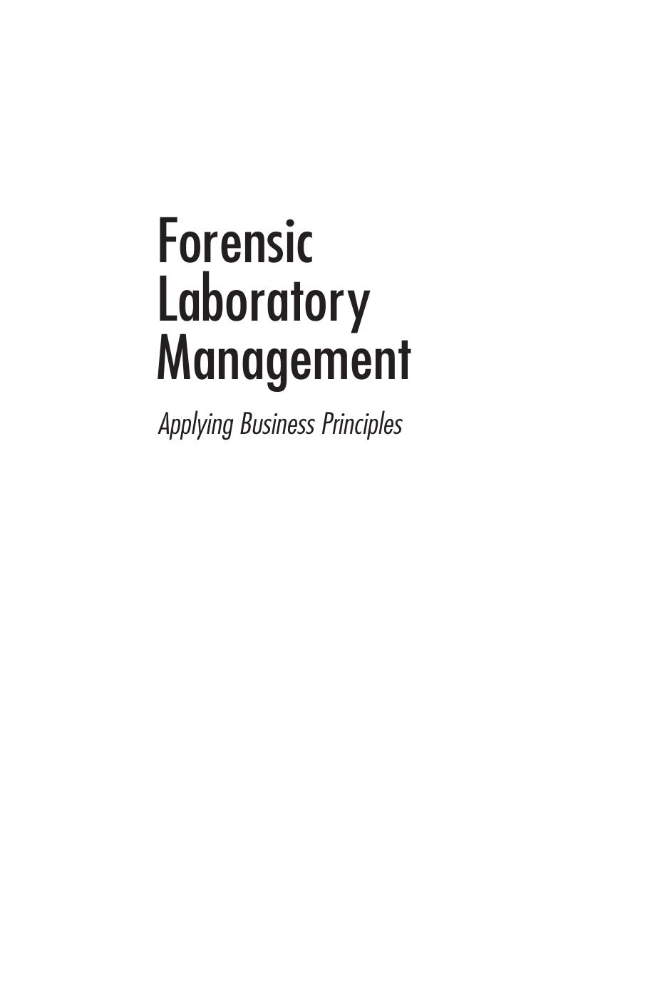 Forensic Laboratory Management: Applying Business Principles by W. Mark Dale and Wendy S. Becker