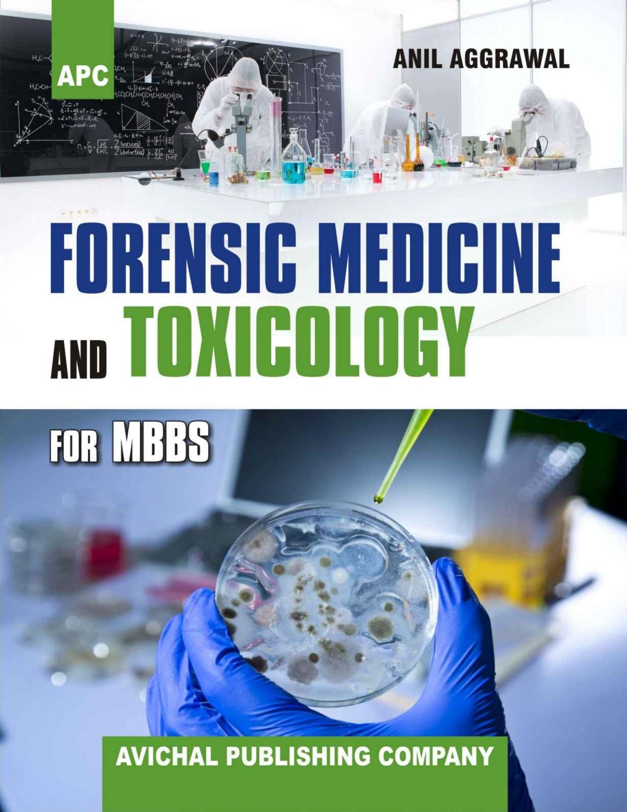 Forensic Medicine and Toxicology for MBBS by Anil Aggrawal