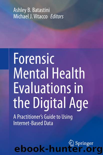 Forensic Mental Health Evaluations in the Digital Age by Ashley B. Batastini & Michael J. Vitacco
