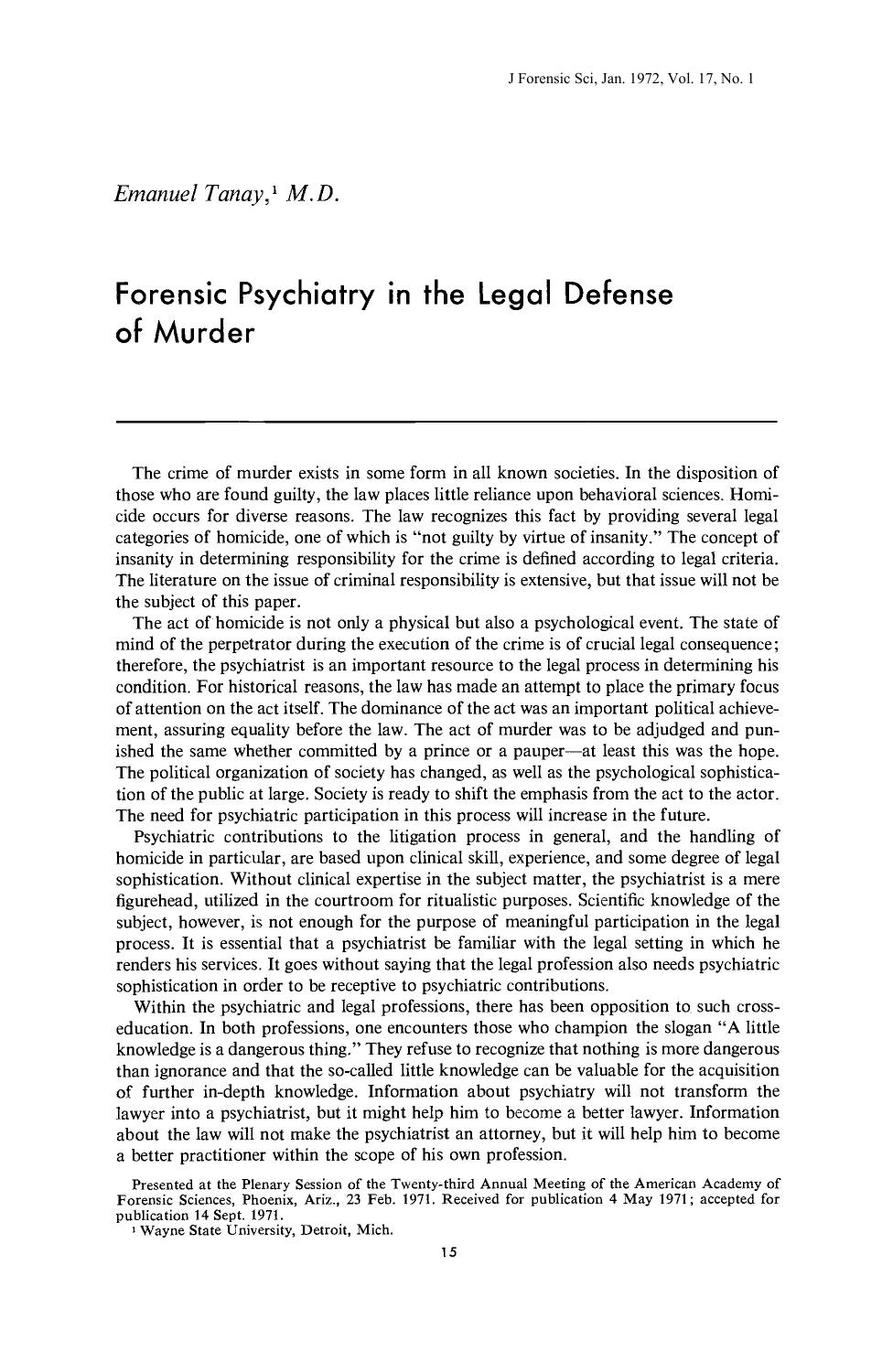 Forensic Psychiatry in the Legal Defense of Murder by Tanay E
