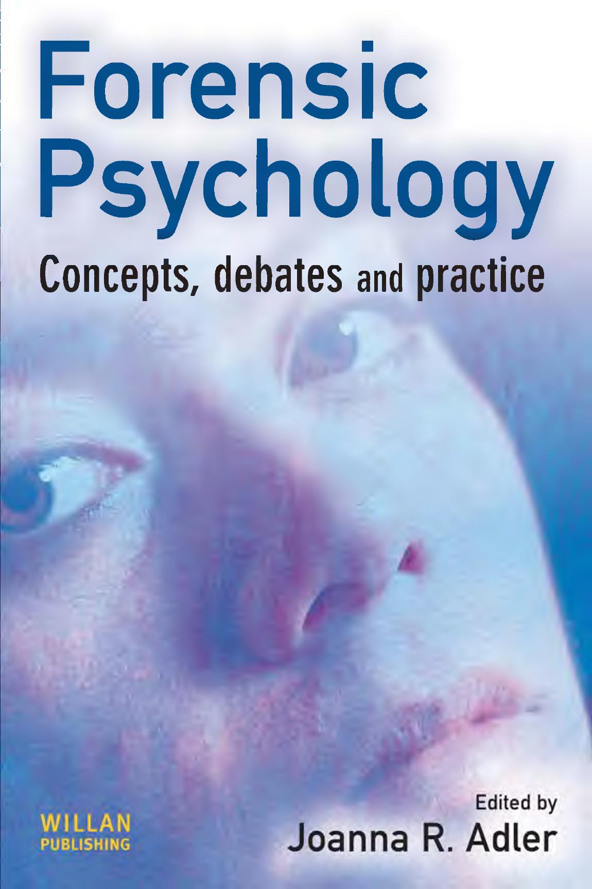 Forensic Psychology by Adler Joanna R