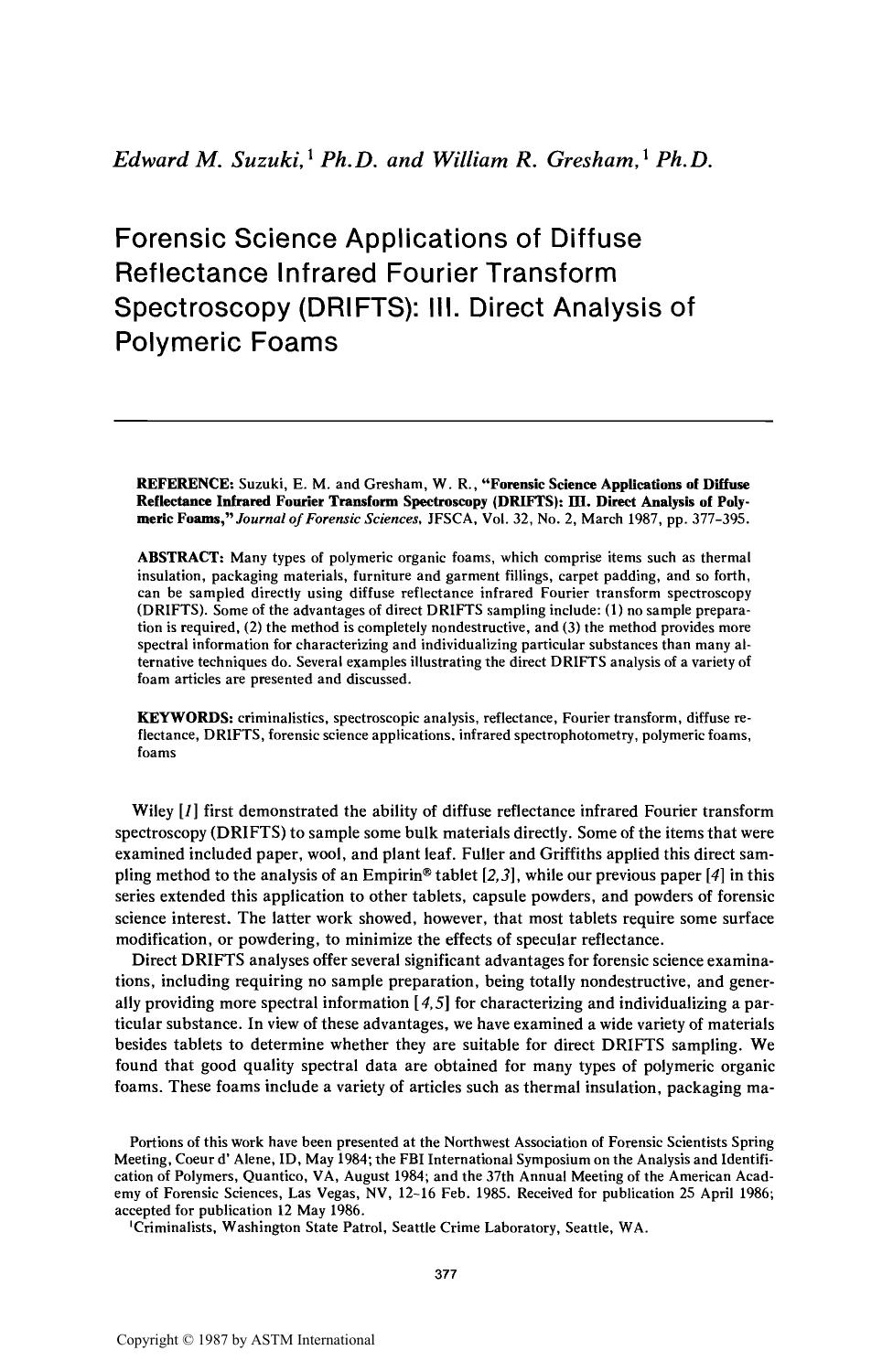 Forensic Science Applications of Diffuse Reflectance Infrared Fourier Transform Spectroscopy (DRIFTS): III. Direct Analysis of Polymeric Foams by Suzuki EM Gresham WR