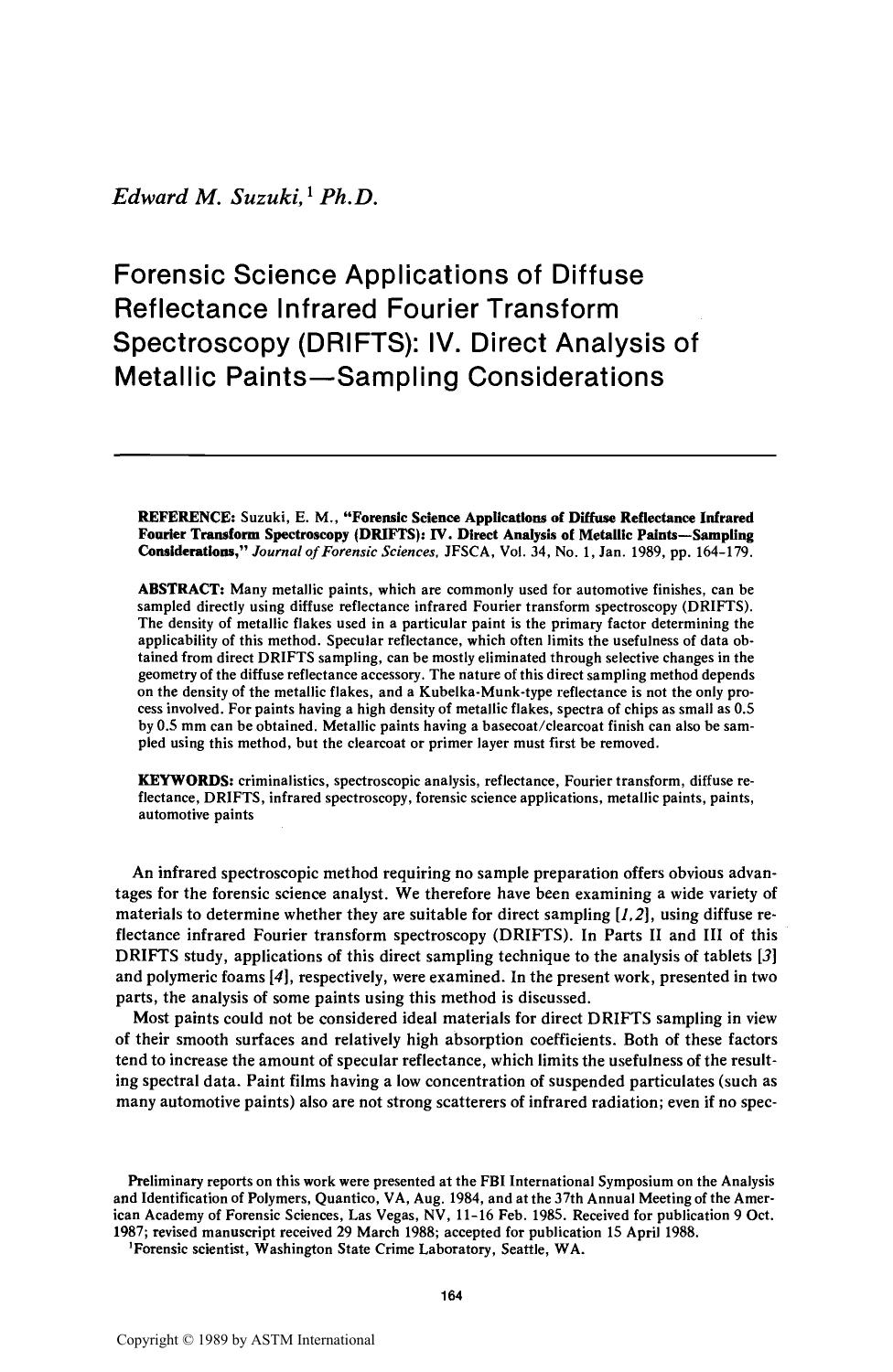 Forensic Science Applications of Diffuse Reflectance Infrared Fourier Transform Spectroscopy (DRIFTS): IV. Direct Analysis of Metallic PaintsŁSampling Considerations by Suzuki EM