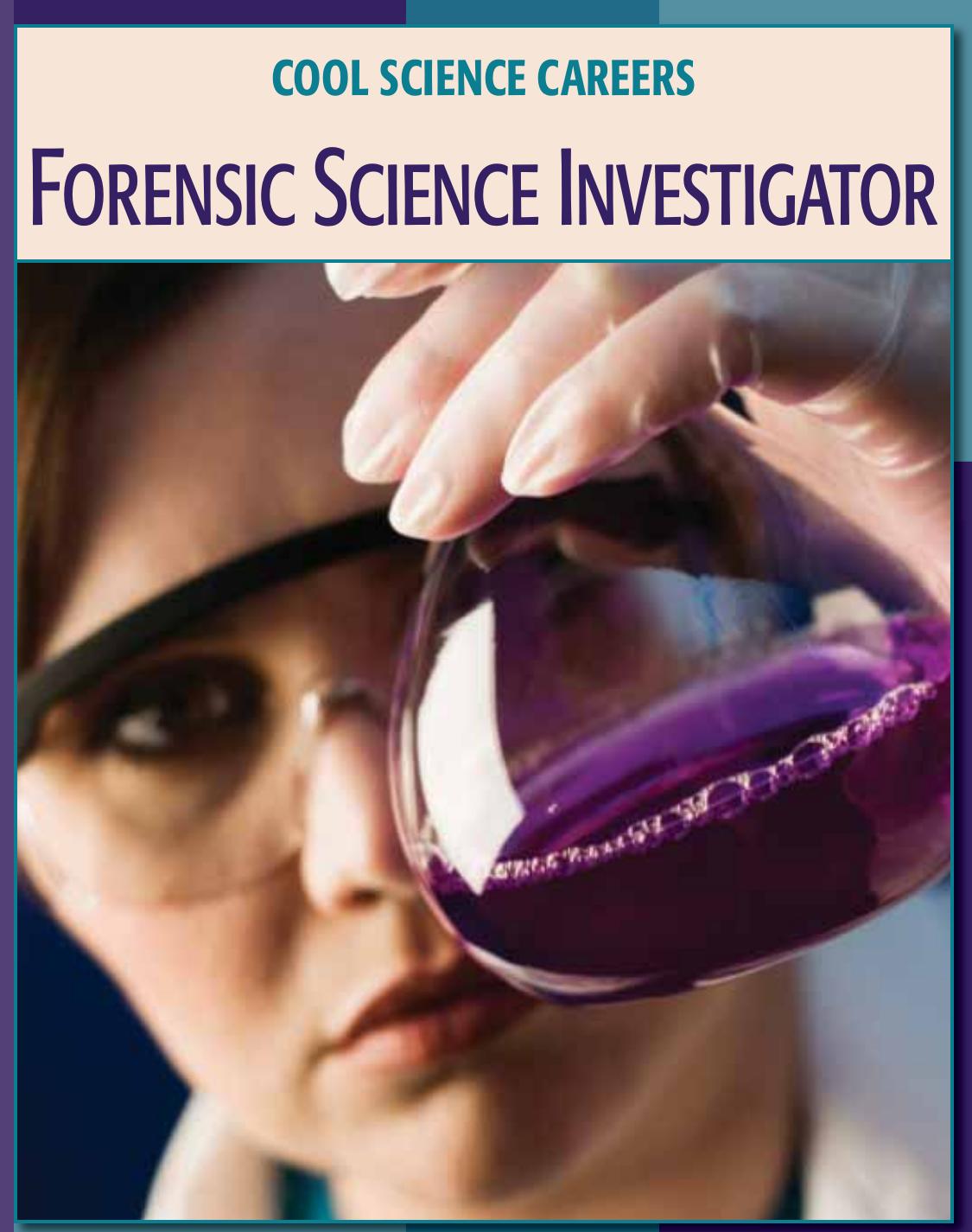 Forensic Science Investigator by Tamra B. Orr