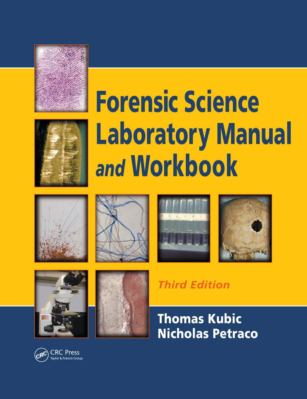 Forensic Science Laboratory Manual and Workbook, Third Edition by Unknow